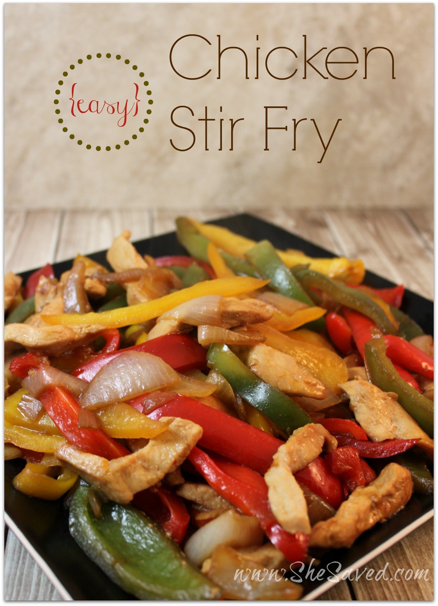 Easy Chicken Stir Fry Recipe - SheSaved®
