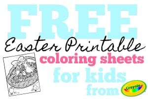 Free Crayola Printable Easter Coloring Pages and More!