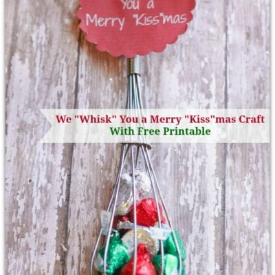 We Whisk You a Merry Kiss-mas Craft
