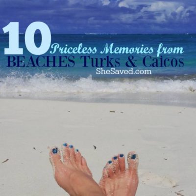 10 Priceless Memories from BEACHES Turks & Caicos