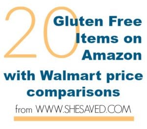 Gluten Free Items on Amazon with Walmart Price Comparisons!