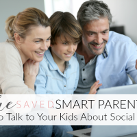 Smart Parenting: How to Talk to Your Kids About Social Media