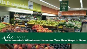 Intermountain Albertsons Launches Two New Ways to Save