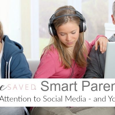 Smart Parenting: Paying Attention to Social Media - and Your Kids