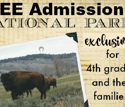 FREE National Park Admission for 4th and 5th Graders this Summer!