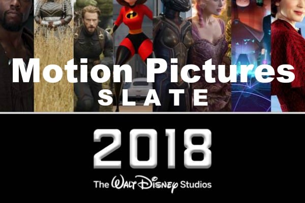 2018 Walt Disney Studios Motion Pictures Slate