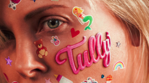 Tully in Theaters May 4th + Mother’s Day Giveaway! #Tully
