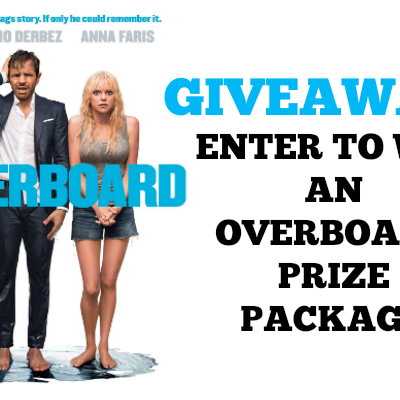 Available on Digital NOW! OVERBOARD Movie + Giveaway