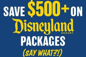 Save $500+ on Your Disneyland Resort Dream Trip