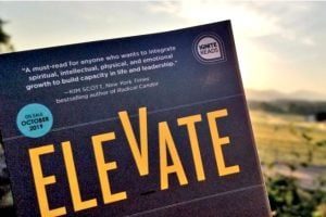 Elevate by Robert Glazer (highly recommended by ME!)