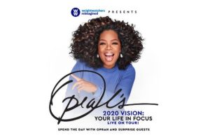 Oprah’s 2020 Vision Tour: Your Life in Focus