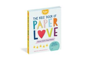 GREAT Gift Idea: The Kids Book of Paper Love + Giveaway