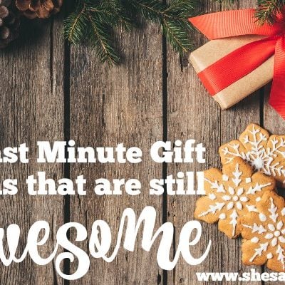 Last Minute Gifts to Give That Are Still Awesome
