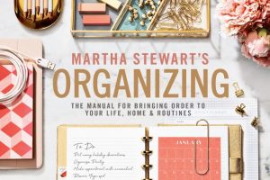 Martha Stewart’s Organizing: A Book YOU Need