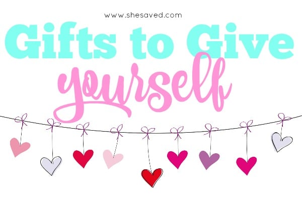 gifts to give yourself