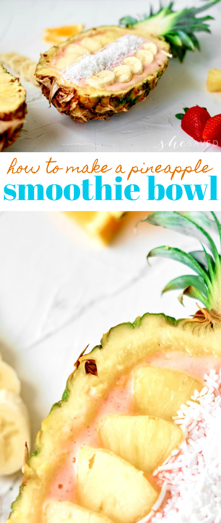 How to Make a Pineapple Smoothie Bowl
