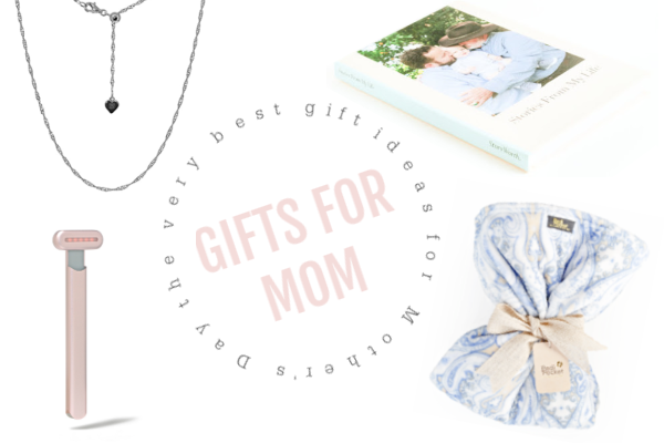 2021 Mother's Day Gifts and Ideas for Mother's Day