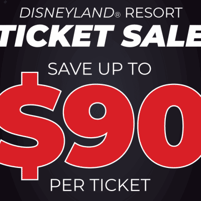 Disneyland Ticket Sale (Save up to $90 Per Ticket!)